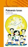Pateando lunas (Spanish Edition)