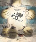 La Abeja de Mas (Spanish Edition)