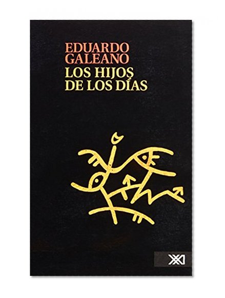 Book Cover Los hijos de los dias (Spanish Edition)