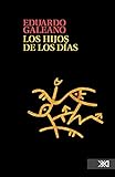 Los hijos de los dias (Spanish Edition)