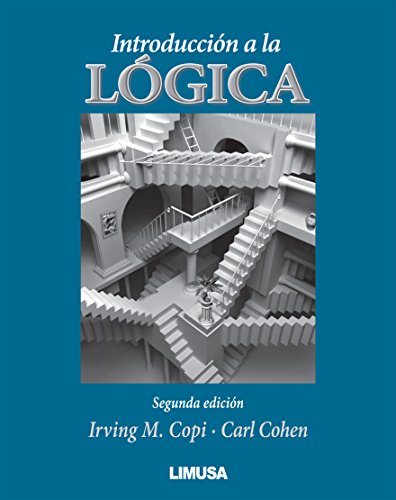 Introduccion a la logica / Introduction to Logic (Spanish Edition)