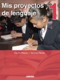 Mis proyectos de lenguaje / My language projects (Spanish Edition)