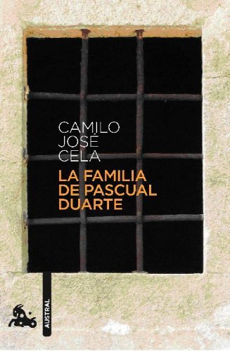 La familia de Pascual Duarte / The Family of Pascual Duarte (Spanish Edition)