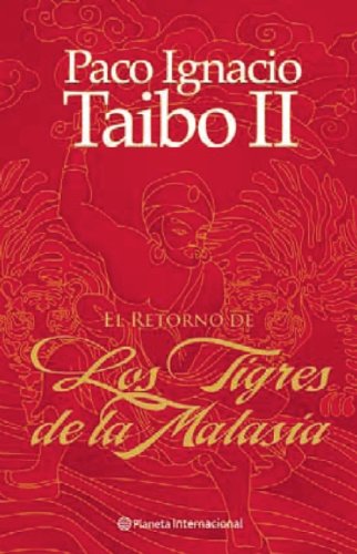 El retorno de los Tigres de Malasia (Spanish Edition)