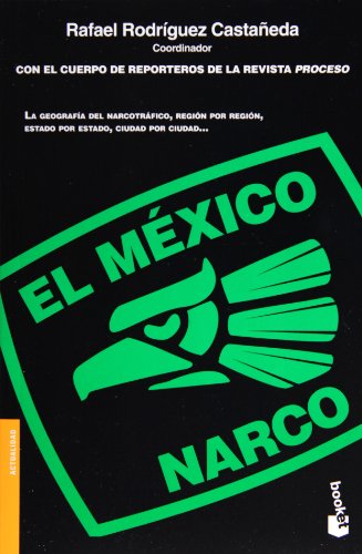 El Mexico Narco (Actualidad) (Spanish Edition)
