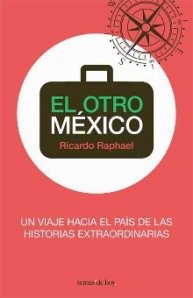 El otro Mexico (Spanish Edition)