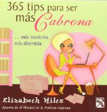 365 tips para ser mas cabrona (Spanish Edition)