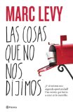 Las cosas que no nos dijimos (Spanish Edition)