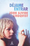 Dejame entrar (Spanish Edition)