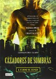 Ciudad de Ceniza (Cazadores de Sombras) (Spanish Edition)