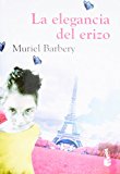 La elegancia del erizo (Spanish Edition)