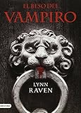 El beso del vampiro / The Kiss of the Vampire (Spanish Edition)