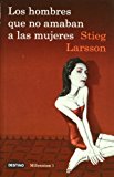 Los hombres que no amaban a las mujeres: The Girl With The Dragon Tattoo (Millennium (Paperback)) (Spanish Edition)
