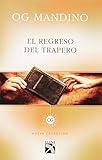 El regreso del trapero (Spanish Edition)