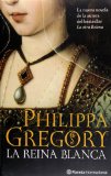 La reina blanca (Spanish Edition)