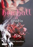 Hex Hall 2. DesafÃ­o (Spanish Edition)
