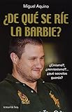 De Que Se Rie la Barbie?