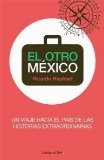 El otro Mexico (Spanish Edition)