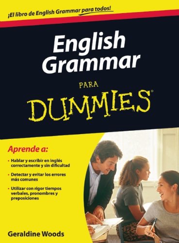 English Grammar para dummies (For Dummies) (Spanish Edition)