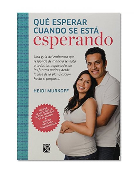 Que esperar cuando se esta esperando (Spanish Edition)