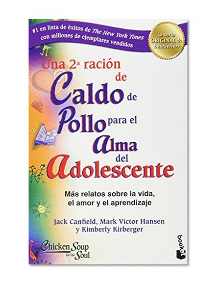 UNA 2ª RACIÓN DE CALDO DE POLLO PARA EL ALMA DEL ADOLESCENTE