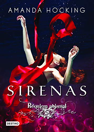 Sirenas 4. RÃ©quiem abismal (Sirenas / Watersong) (Spanish Edition)