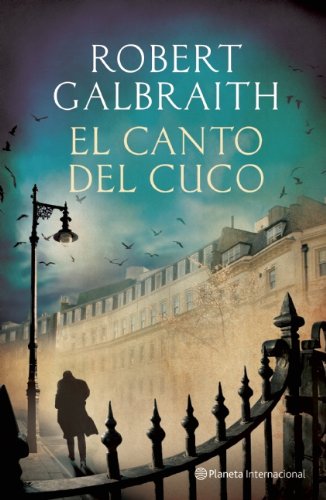 El Canto del Cuco (Planeta Internacional) (Spanish Edition)