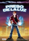 Michael Vey. preso de la luz (Spanish Edition)