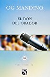 El don del orador (Spanish Edition)