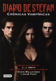 Diario de Stefan. Cronicas Vampiricas (Cronicas Vampiricas (Destino)) (Spanish Edition)
