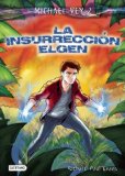 Michael Vey 2. La insurrecciÃ³n Elgen (Spanish Edition)