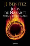 Jesus de Nazaret: nada es lo que parece (Spanish Edition)