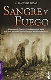 Sangre y fuego (Spanish Edition)