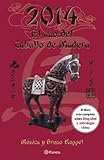 2014, el año del Caballo de Madera (Spanish Edition)