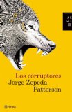 Los corruptores (Spanish Edition)