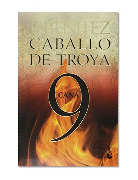 Cana. Caballo de Troya 9 (Spanish Edition)