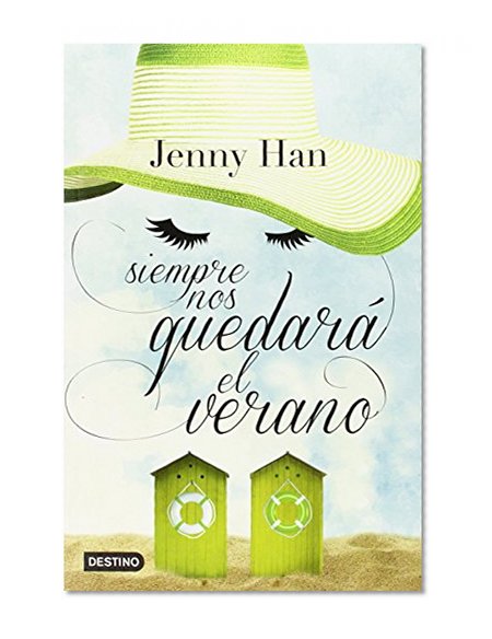 Siempre nos quedarÃ¡ el verano (Spanish Edition)