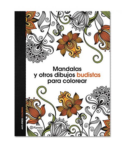 Mandalas y otros dibujos budistas para colorear (Spanish Edition)