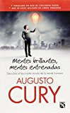Mentes brillantes, mentes entrenadas (Spanish Edition)