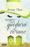 Siempre nos quedarÃ¡ el verano (Spanish Edition)