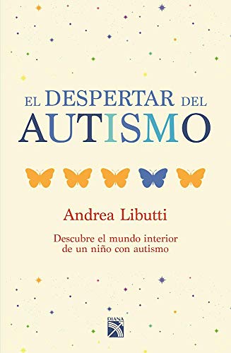 El despertar del autismo (Spanish Edition)