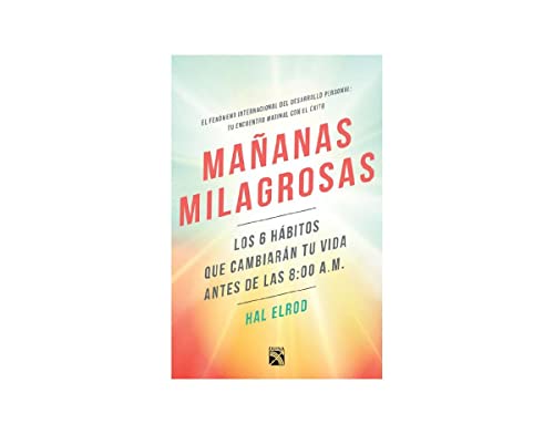 MaÃ±anas milagrosas (Spanish Edition)