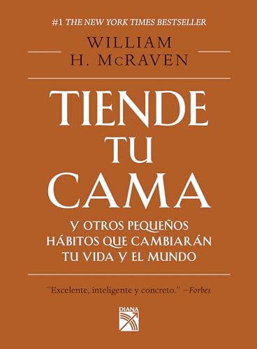 Book Cover Tiende tu cama y otros pequeÃ±os hÃ¡bitos que cambia (Spanish Edition)