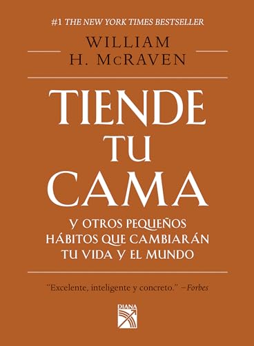 Tiende tu cama y otros pequeÃ±os hÃ¡bitos que cambia (Spanish Edition)