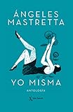 Yo misma (Novela autobiográfica) / Myself (An Autobiographical Novel) (Spanish Edition)