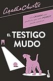 El testigo mudo / Dumb Witness (Spanish Edition)