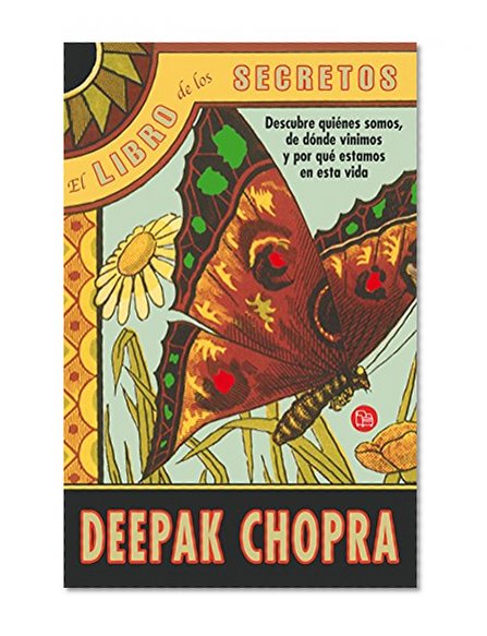 El libro de los secretos / The Book of Secrets: Unlocking the Hidden Dimensions of Your Life (Actualidad (Punto de Lectura)) (Spanish Edition)