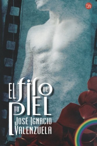 El filo de tu piel (On the Skins Surface) (Spanish Edition) (Narrativa (Punto de Lectura))