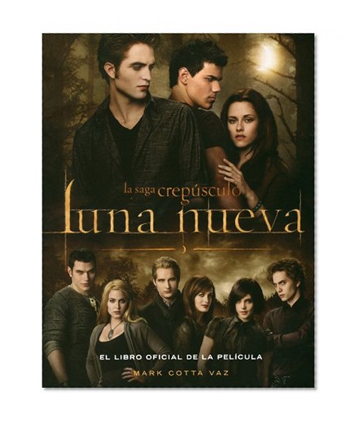 Luna nueva: El libro oficial de la pelÃ­cula (Spanish Edition)