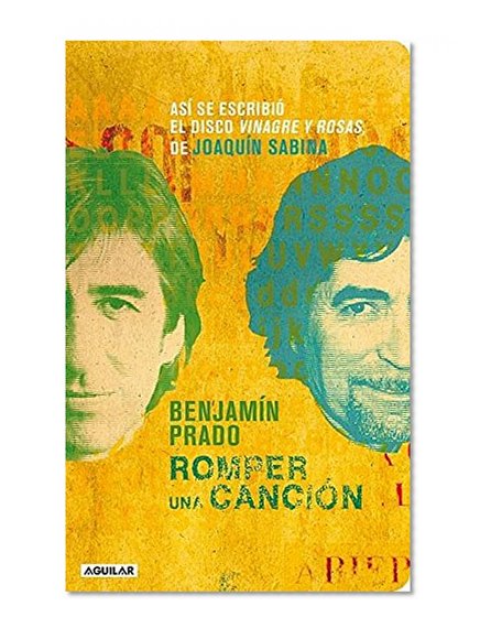 Romper una canción (Spanish Edition)
